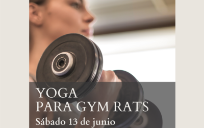 Clase especial: YOGA PARA GYM RATS